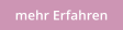 mehr Erfahren
