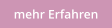 mehr Erfahren
