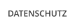 DATENSCHUTZ