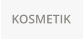 KOSMETIK