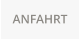 ANFAHRT
